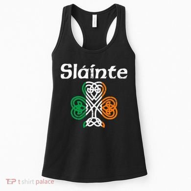 Slainte Saint Patrick's Day Irish Women's Tank Top
