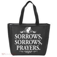 Sorrows Sorrows Prayers funny saying Tote Bag thumb 0