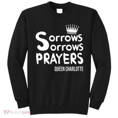 Sorrows Sorrows Prayers Proud Of Team Sweatshirt