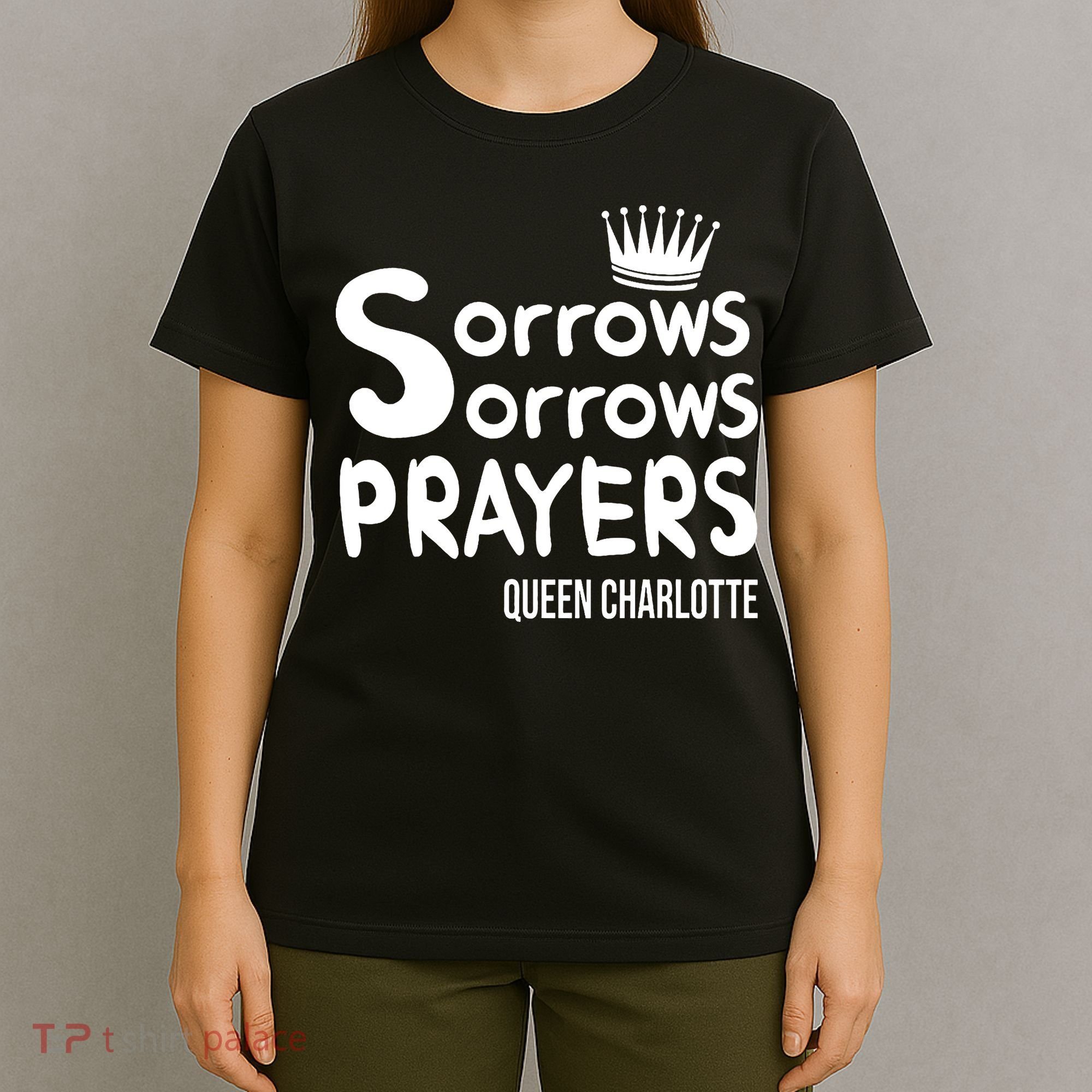 Sorrows Sorrows Prayers Proud Of Team T-Shirt