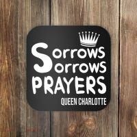 Sorrows Sorrows Prayers Proud Of Team Coaster thumb 0