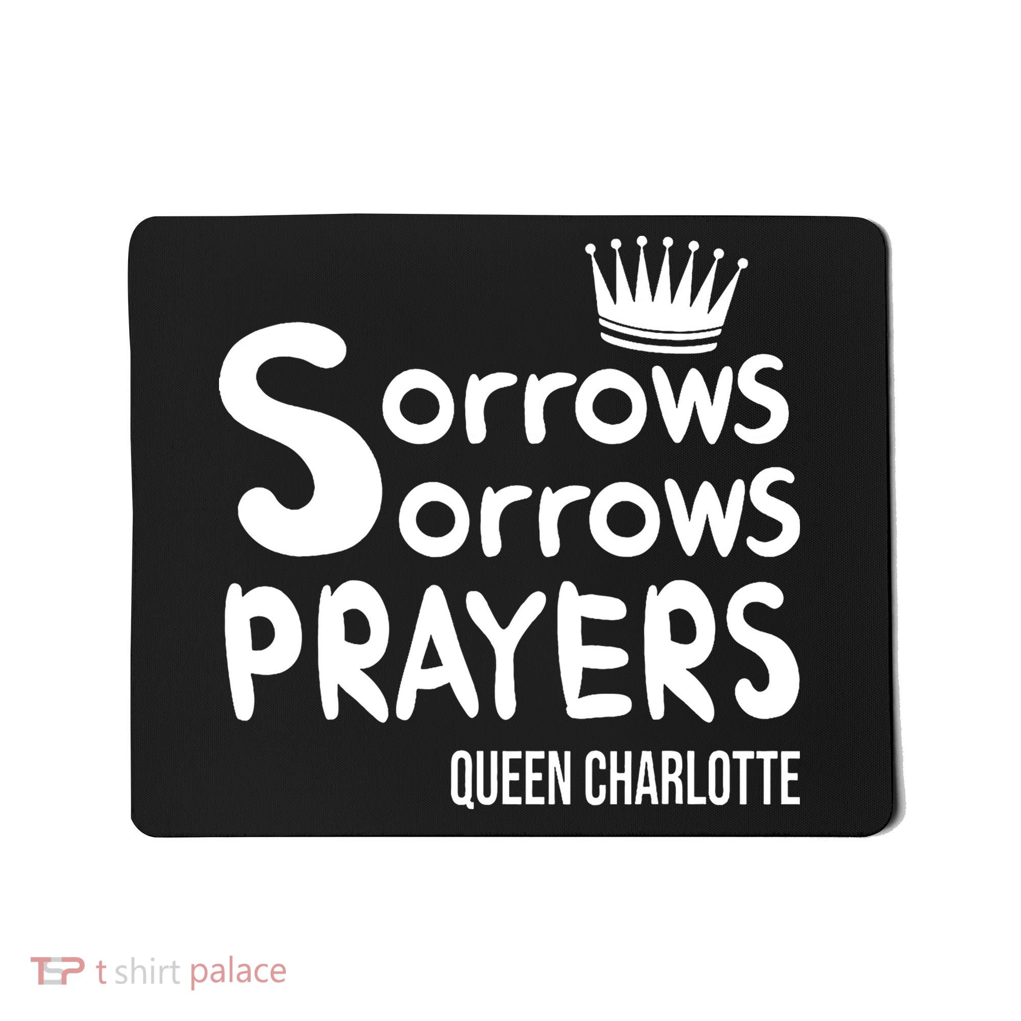 Sorrows Sorrows Prayers Proud Of Team Mousepad