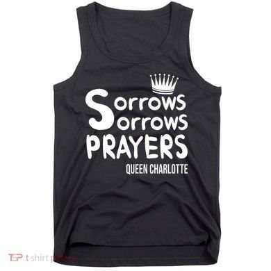 Sorrows Sorrows Prayers Proud Of Team Tank Top