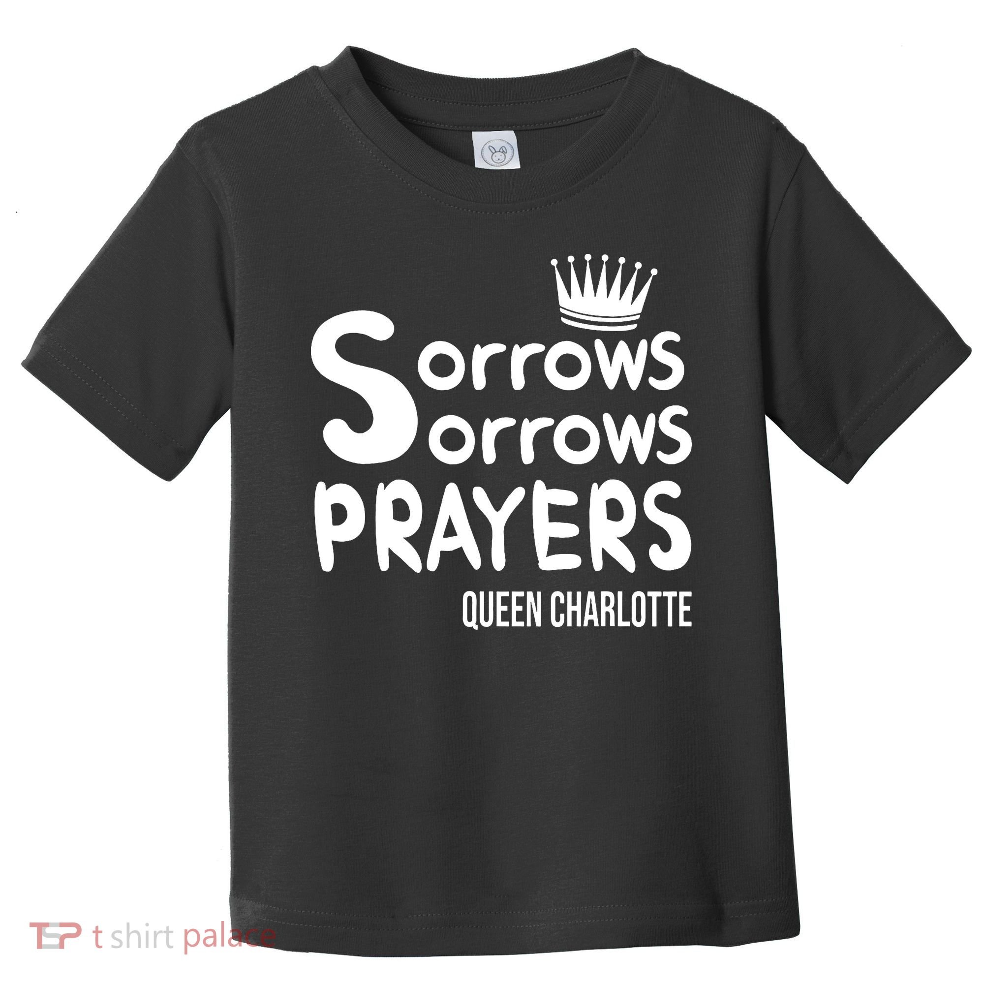 Sorrows Sorrows Prayers Proud Of Team Toddler T-Shirt