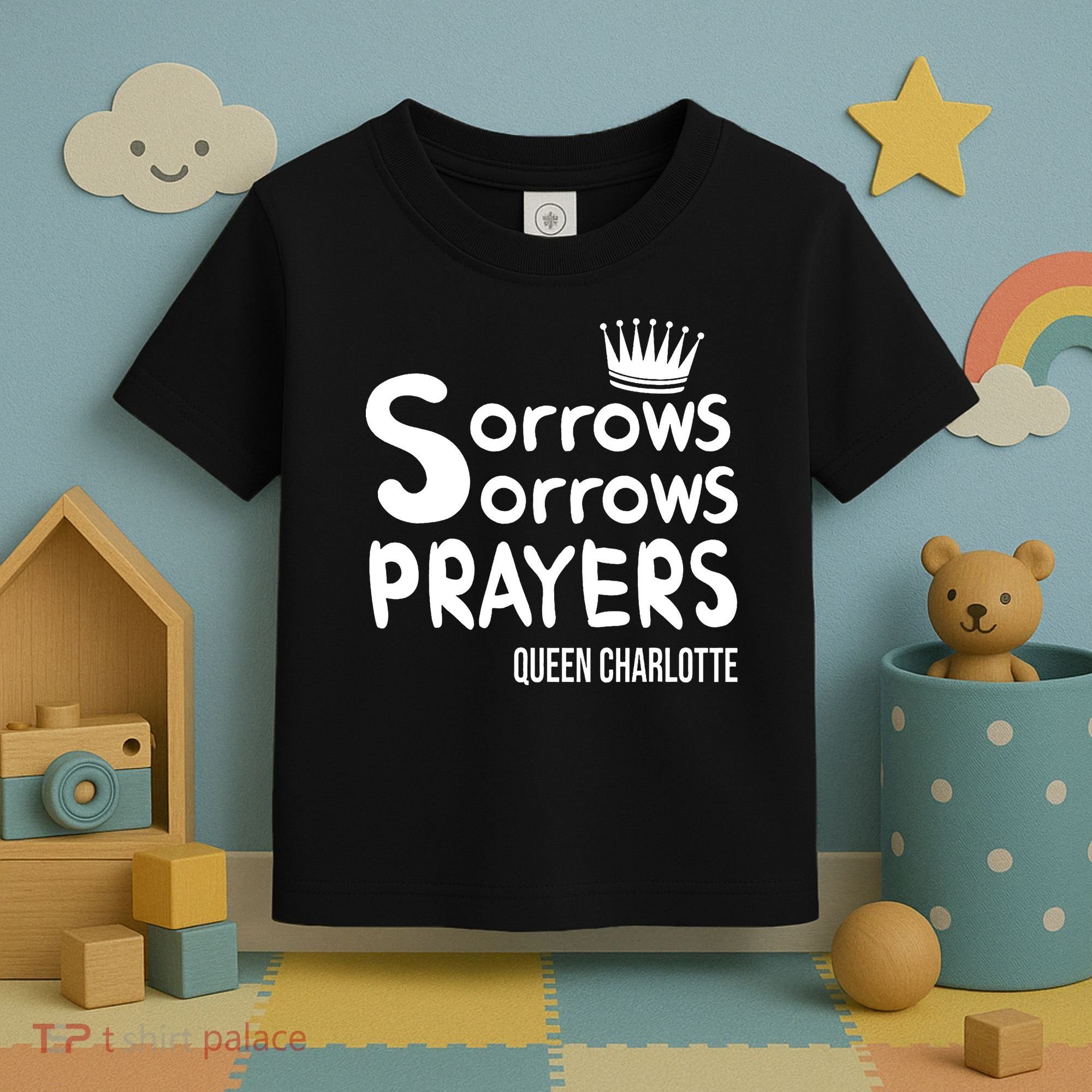 Sorrows Sorrows Prayers Proud Of Team Toddler T-Shirt