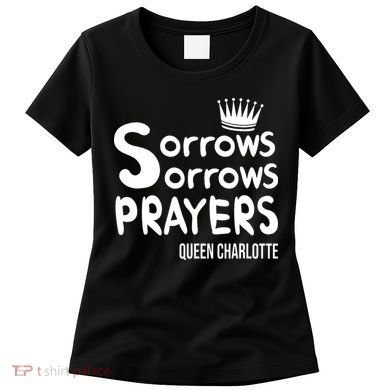 Sorrows Sorrows Prayers Proud Of Team Women's T-Shirt