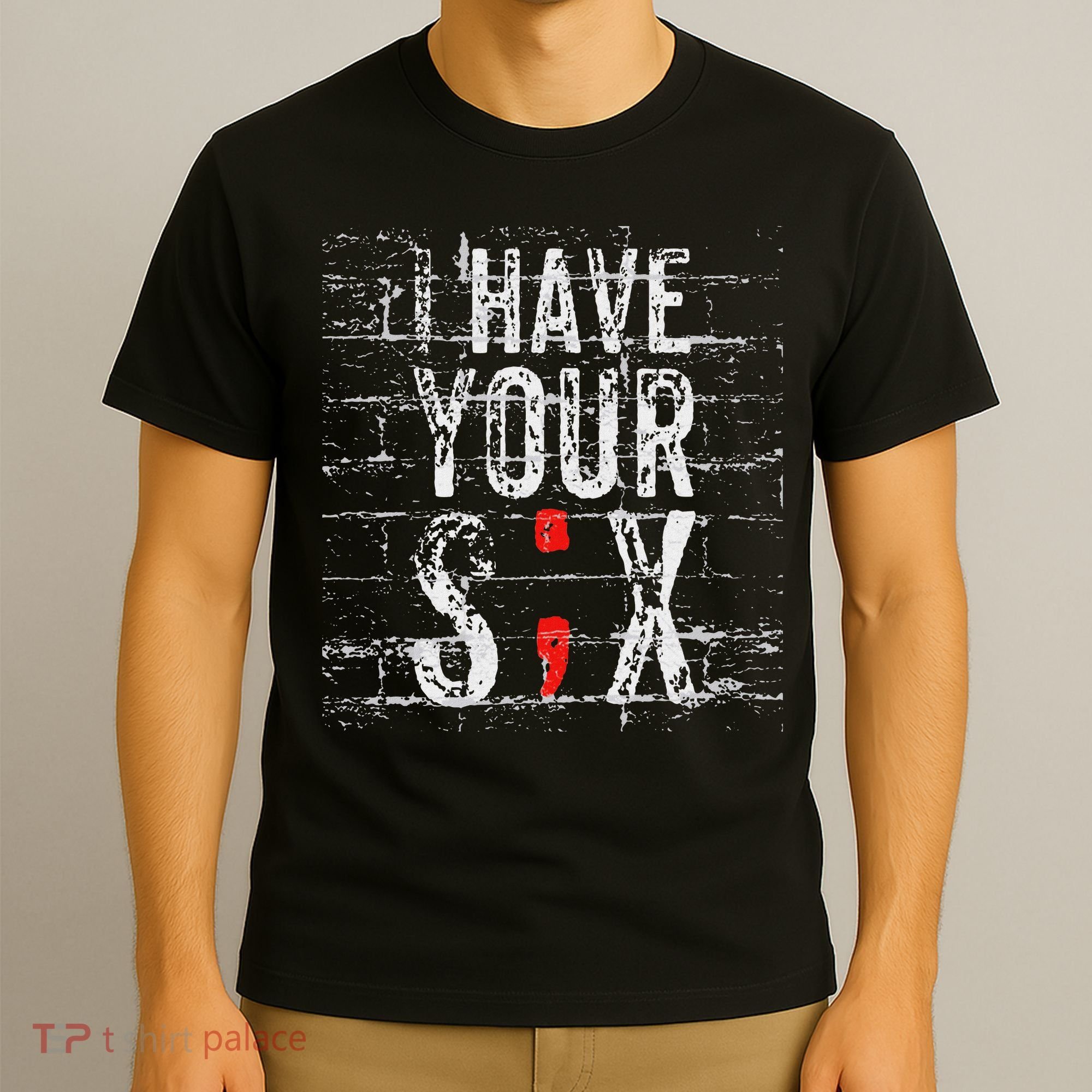 Semicolon Suicide Prevention I Have Your Six Military Saying T-Shirt