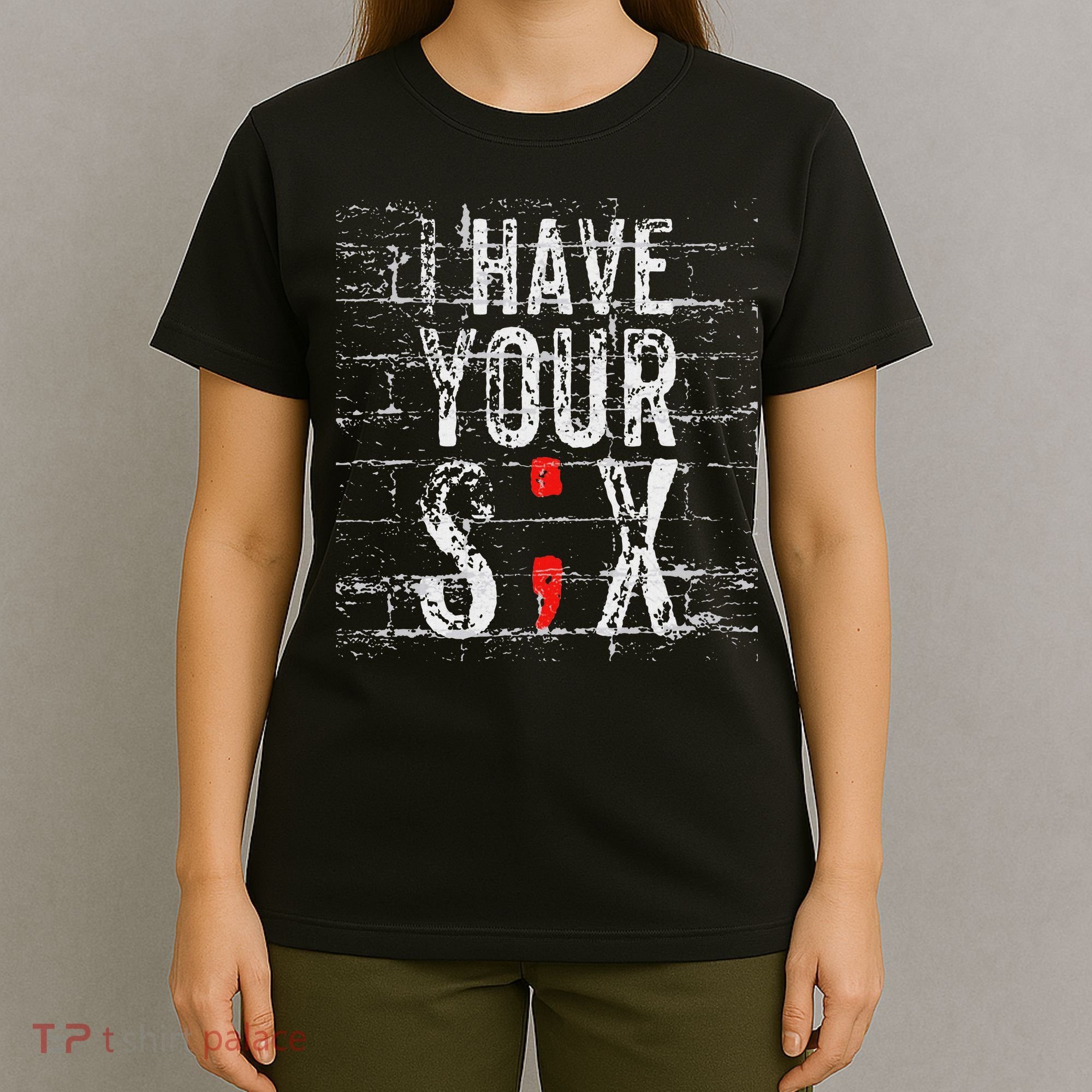 Semicolon Suicide Prevention I Have Your Six Military Saying T-Shirt