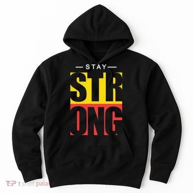 Stay Strong Positive Quote Hoodie