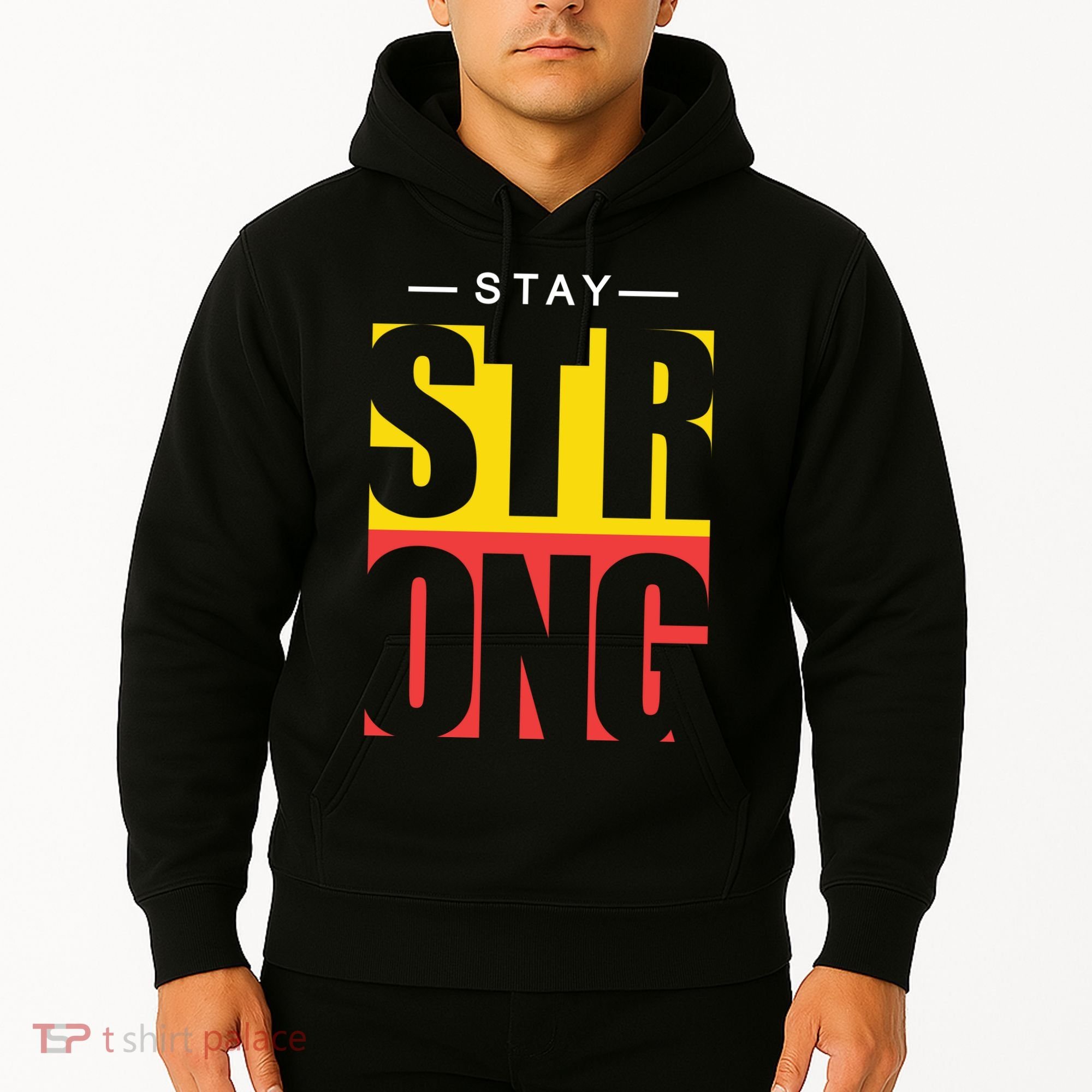 Stay Strong Positive Quote Hoodie