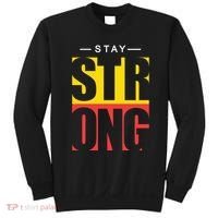 Stay Strong Positive Quote Sweatshirt thumb 0