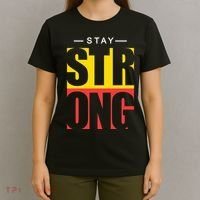 Stay Strong Positive Quote T-Shirt thumb 4