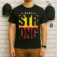 Stay Strong Positive Quote T-Shirt thumb 6