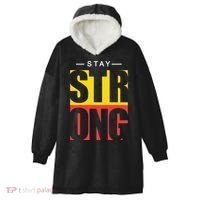 Stay Strong Positive Quote Hooded Wearable Blanket thumb 0