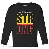 Stay Strong Positive Quote Toddler Long Sleeve Shirt thumb 0