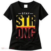 Stay Strong Positive Quote Women's T-Shirt thumb 0