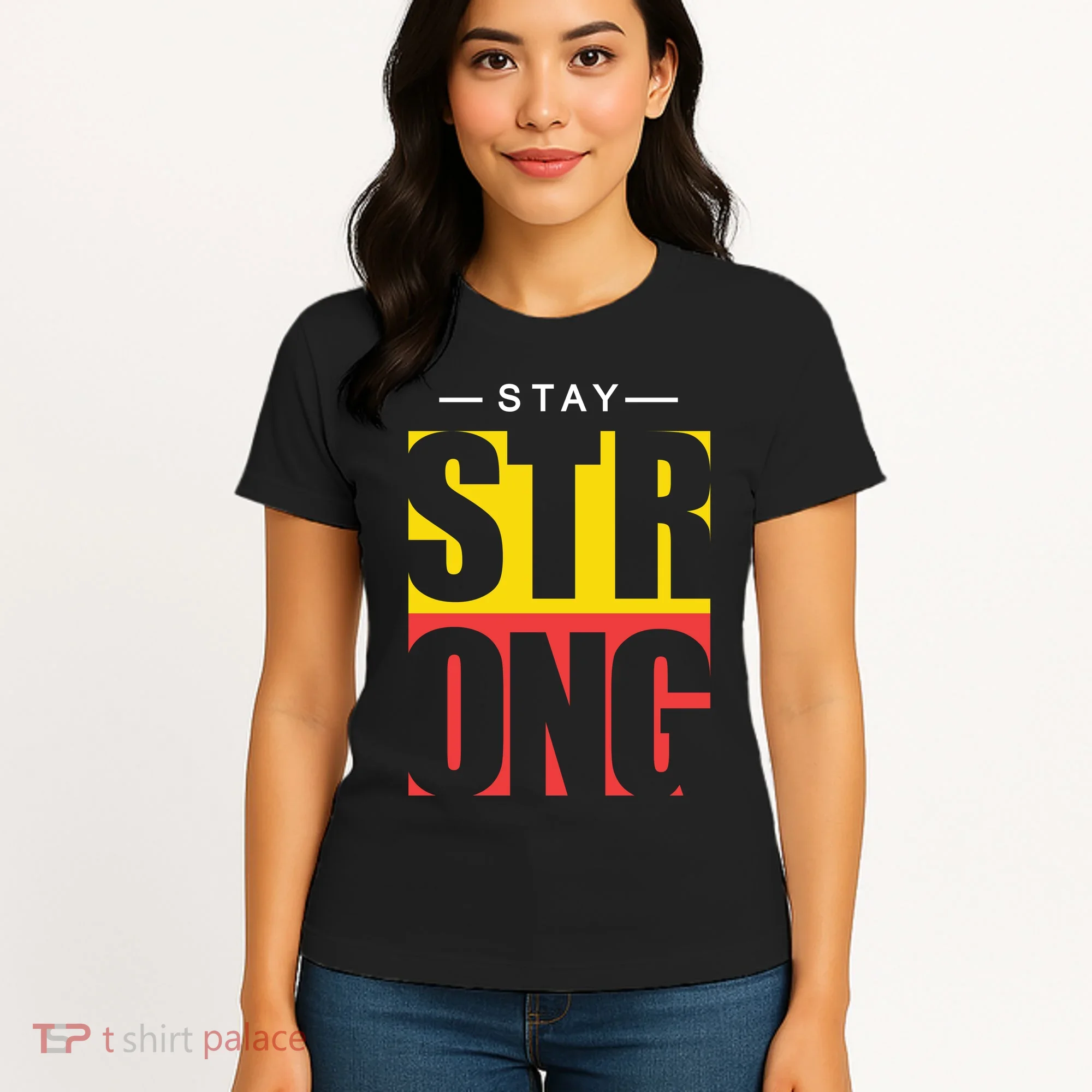 Stay Strong Positive Quote Women's T-Shirt