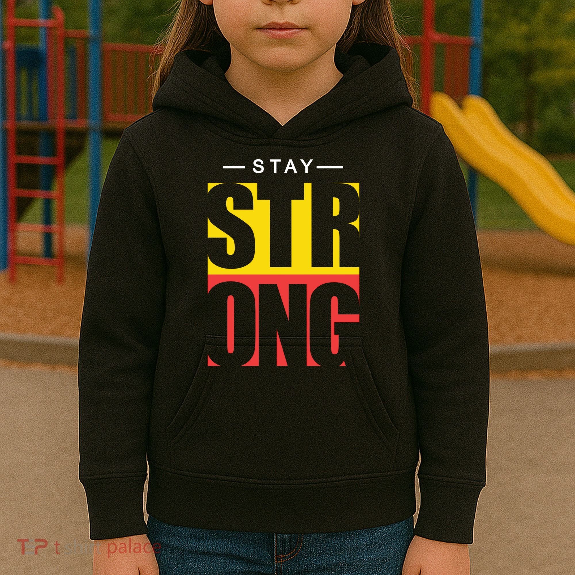 Stay Strong Positive Quote Kids Hoodie