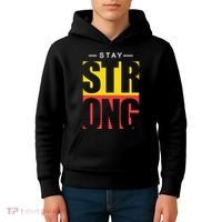 Stay Strong Positive Quote Kids Hoodie thumb 4