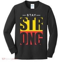 Stay Strong Positive Quote Kids Long Sleeve Shirt thumb 0