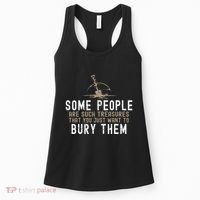 Sarcastic Some People Are Such Treasures Funny Dark Humor Women's Tank Top thumb 0