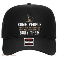 Sarcastic Some People Are Such Treasures Funny Dark Humor Hat thumb 0