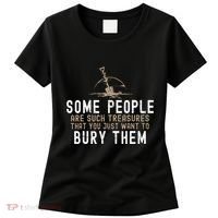 Sarcastic Some People Are Such Treasures Funny Dark Humor Women's T-Shirt thumb 0