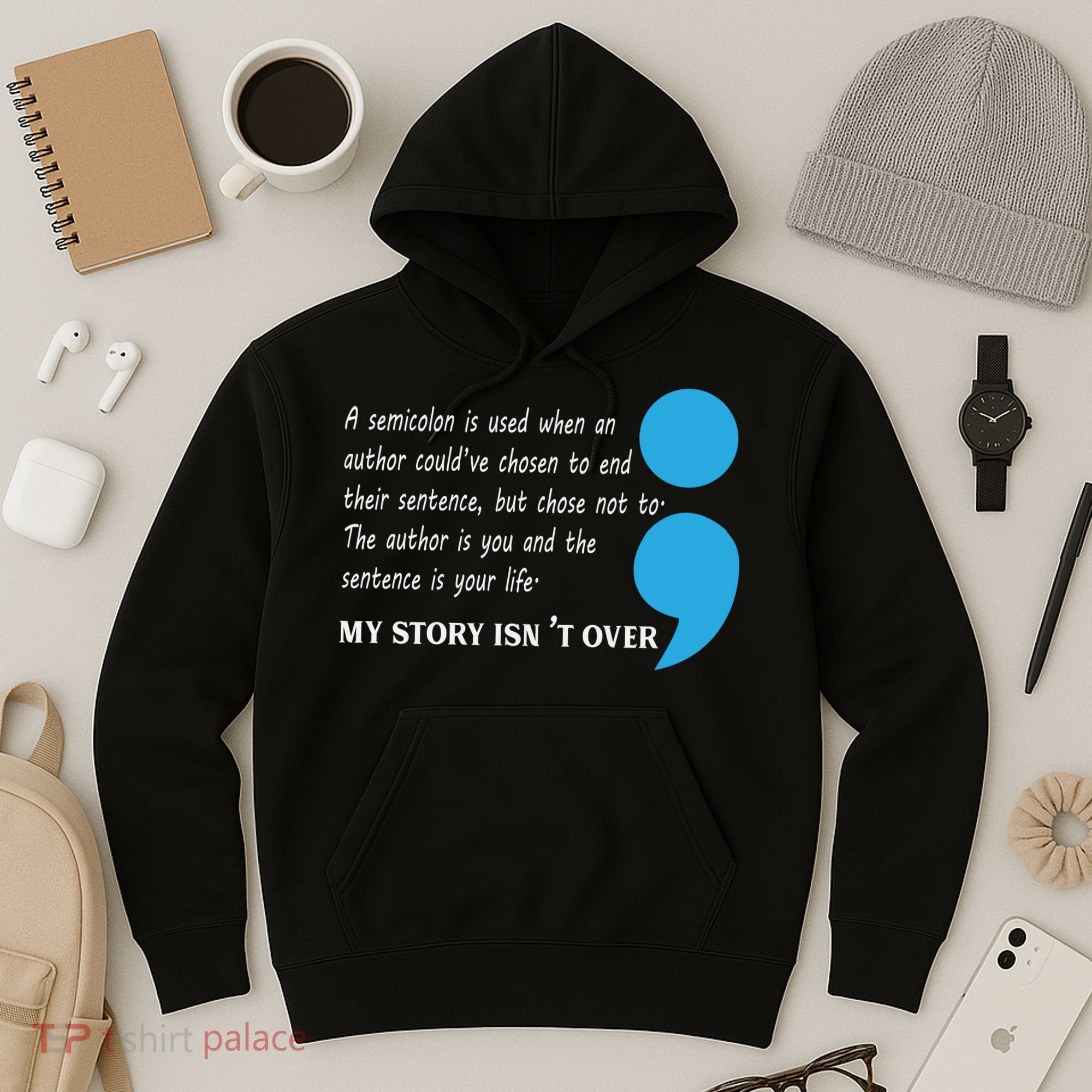 Semicolon Suicide Prevention Awareness Hoodie