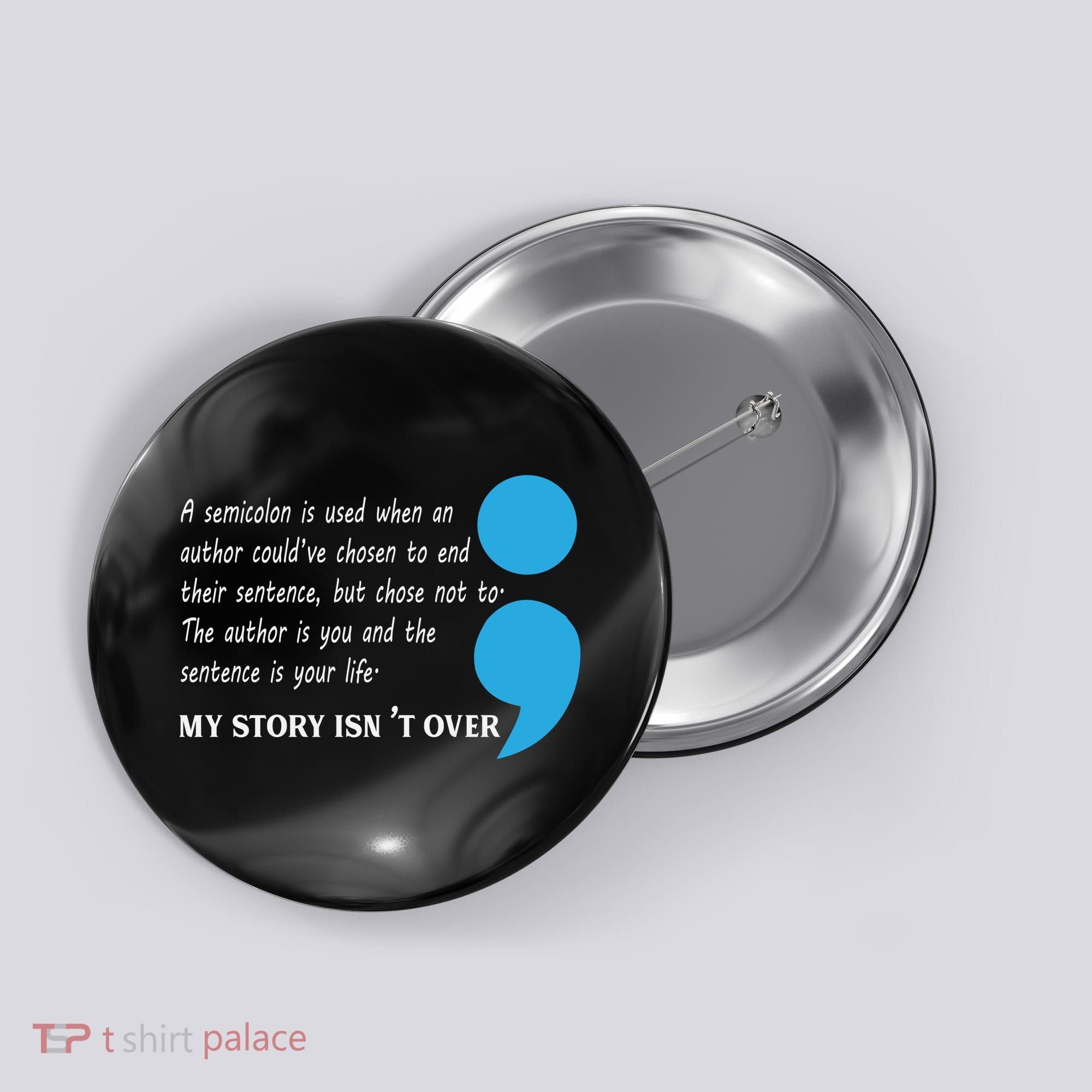 Semicolon Suicide Prevention Awareness Button