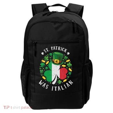 Shamrock St Patrick Was Italian St. Patrick's Day Backpack