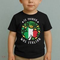 Shamrock St Patrick Was Italian St. Patrick's Day Toddler T-Shirt thumb 2