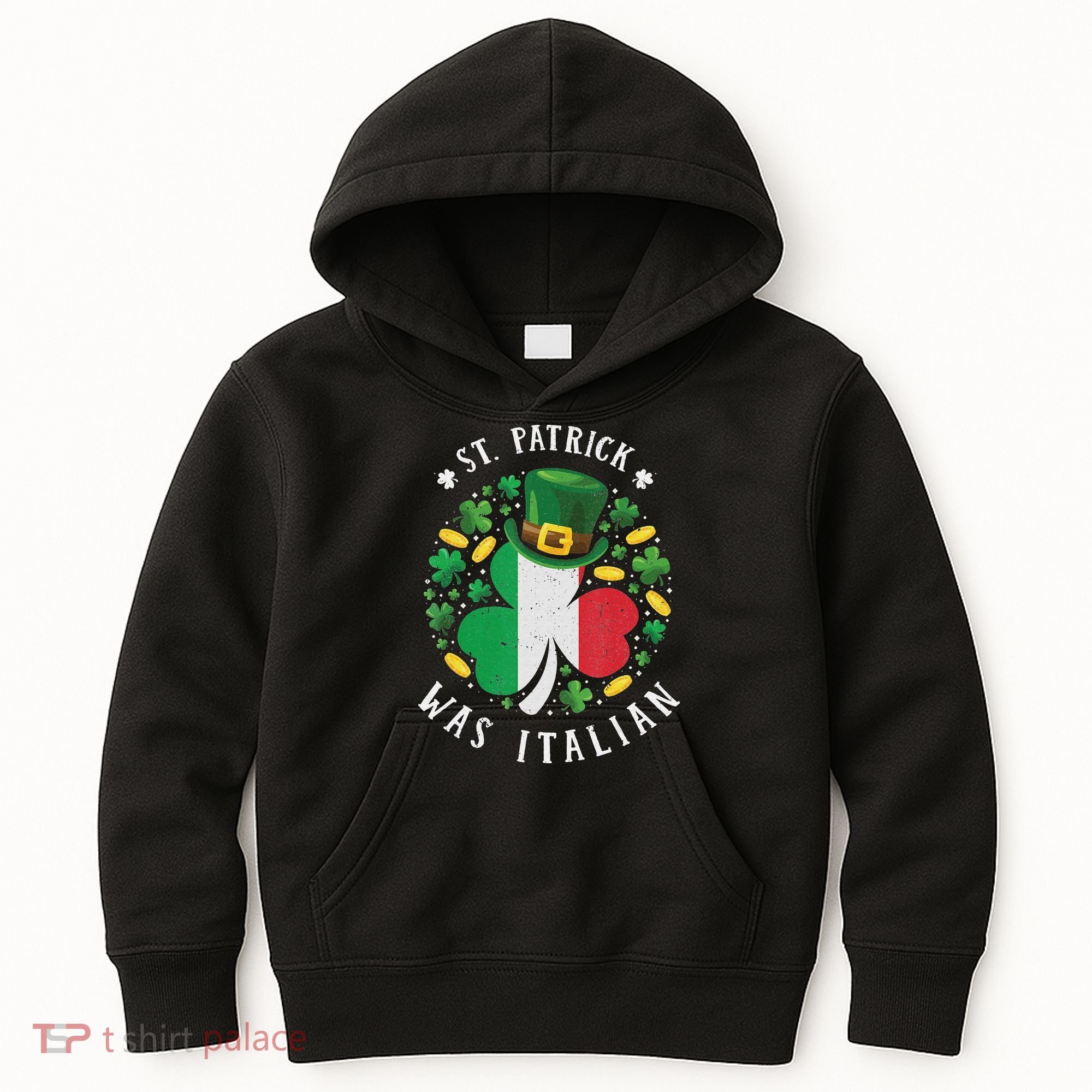 Shamrock St Patrick Was Italian St. Patrick's Day Kids Hoodie