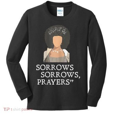 Sorrows Sorrows Prayers Kids Long Sleeve Shirt
