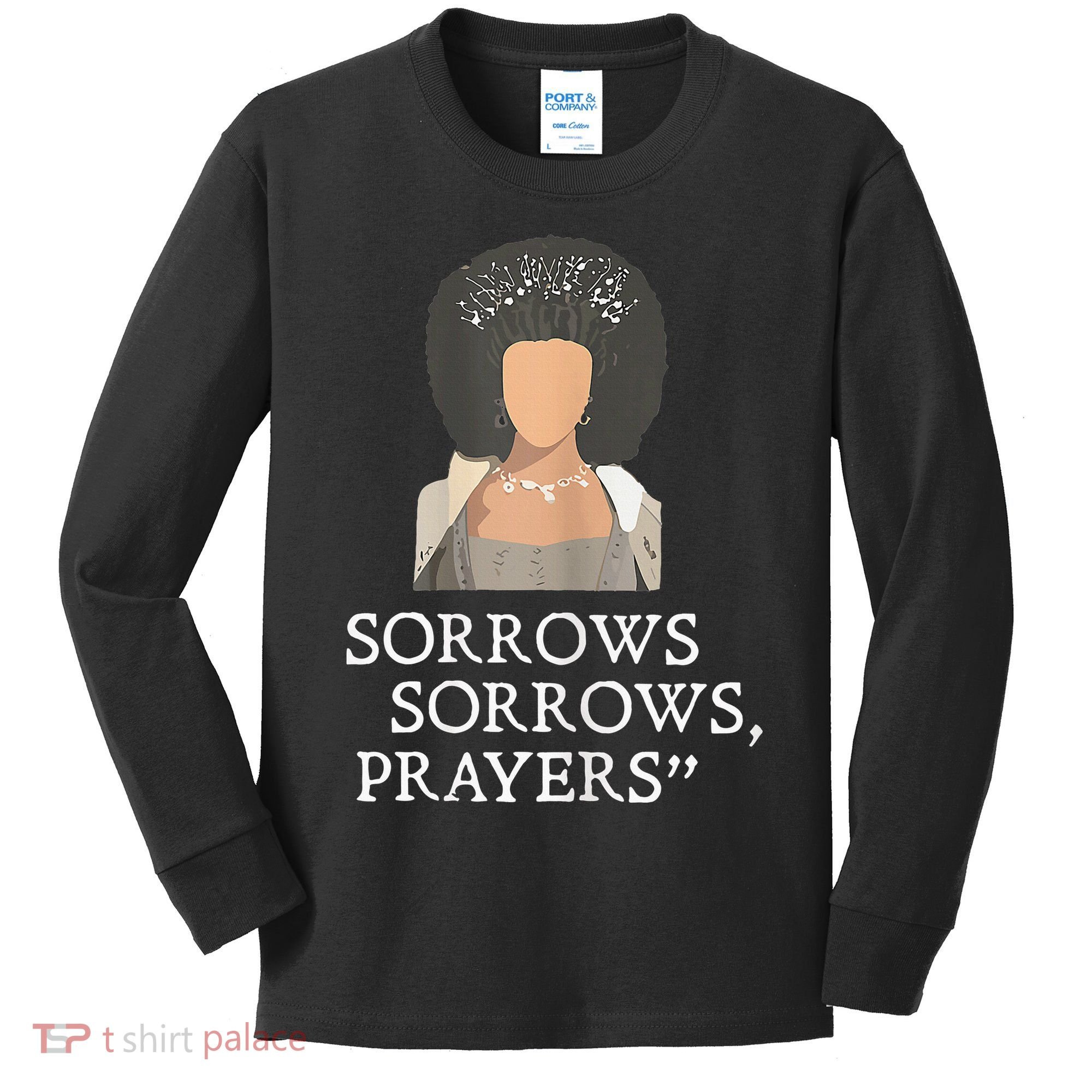 Sorrows Sorrows Prayers Kids Long Sleeve Shirt