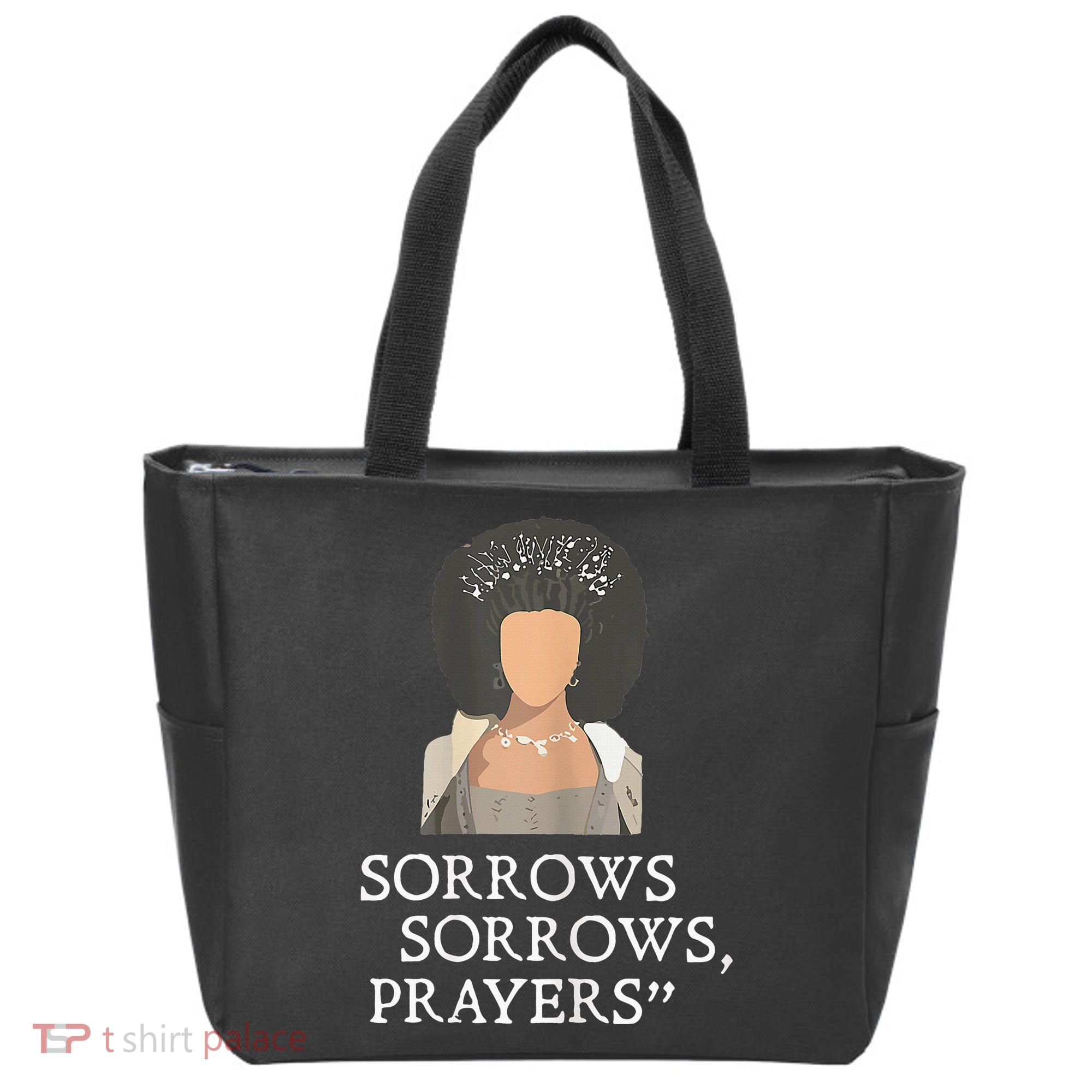 Sorrows Sorrows Prayers Tote Bag