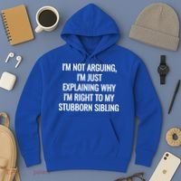 Sarcastic Siblings Quote Family Dynamics Gift Hoodie thumb 3