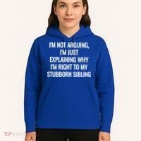 Sarcastic Siblings Quote Family Dynamics Gift Hoodie thumb 5