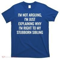 Sarcastic Siblings Quote Family Dynamics Gift T-Shirt thumb 0