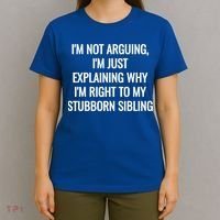 Sarcastic Siblings Quote Family Dynamics Gift T-Shirt thumb 4