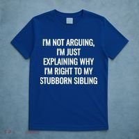 Sarcastic Siblings Quote Family Dynamics Gift T-Shirt thumb 5