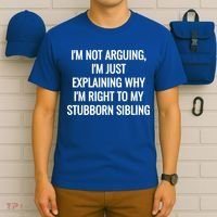Sarcastic Siblings Quote Family Dynamics Gift T-Shirt thumb 6