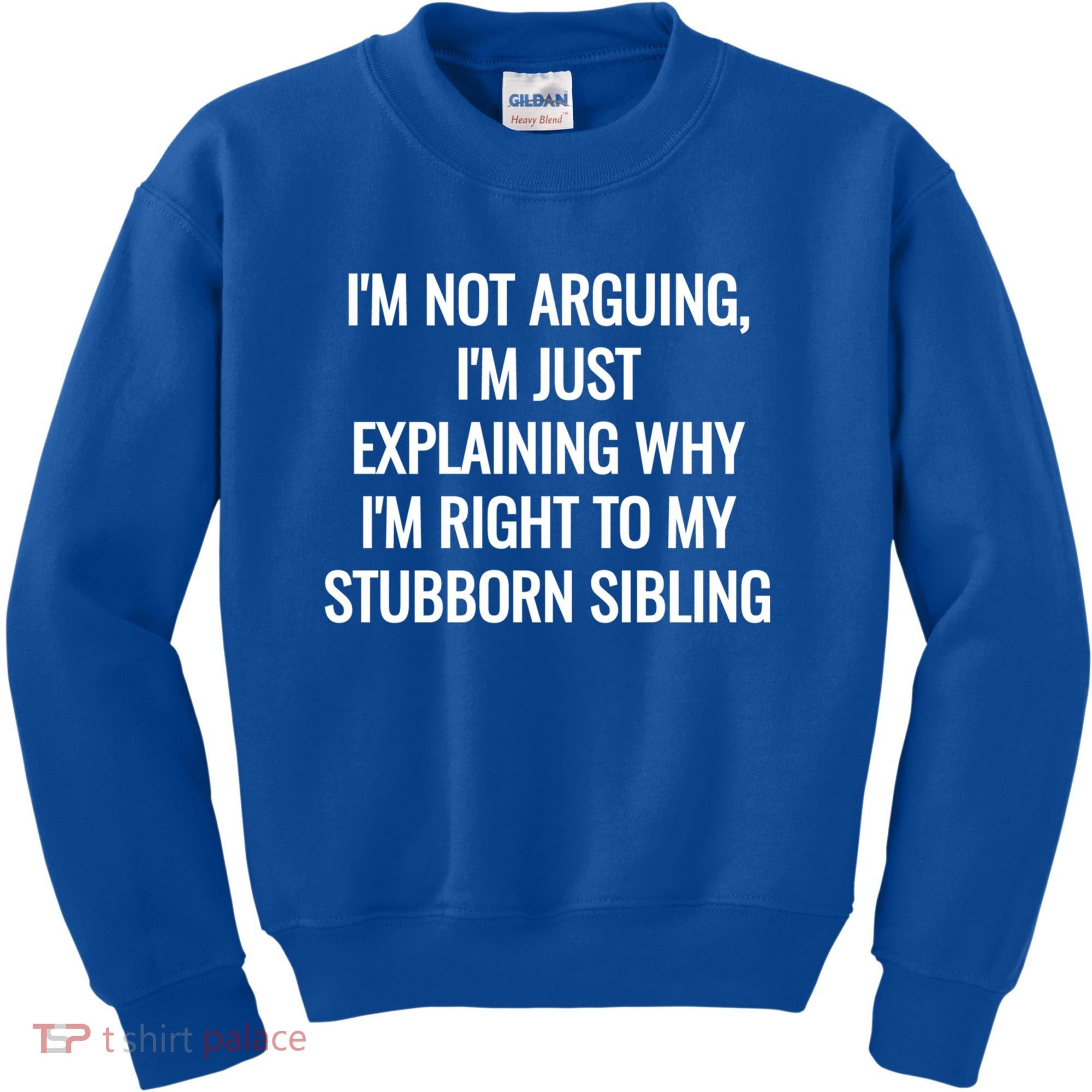 Sarcastic Siblings Quote Family Dynamics Gift Kids Sweatshirt