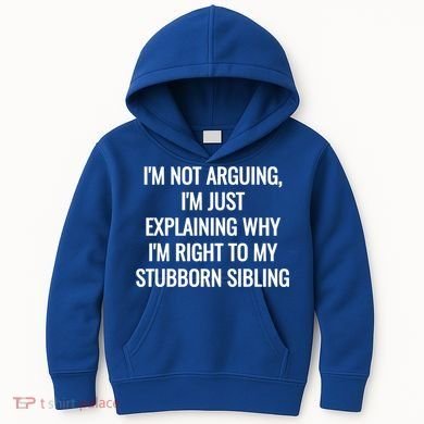 Sarcastic Siblings Quote Family Dynamics Gift Kids Hoodie