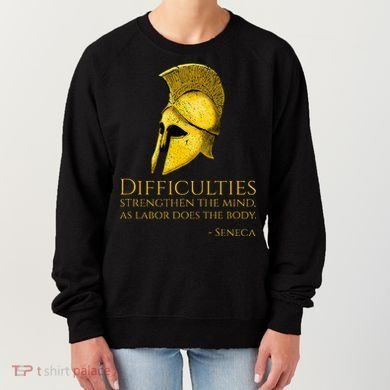 Stoicism Seneca Quote On Difficulties Stoic Philosophy Women's Sweatshirt