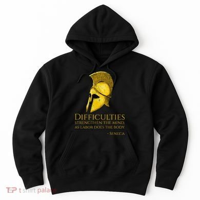 Stoicism Seneca Quote On Difficulties Stoic Philosophy Hoodie