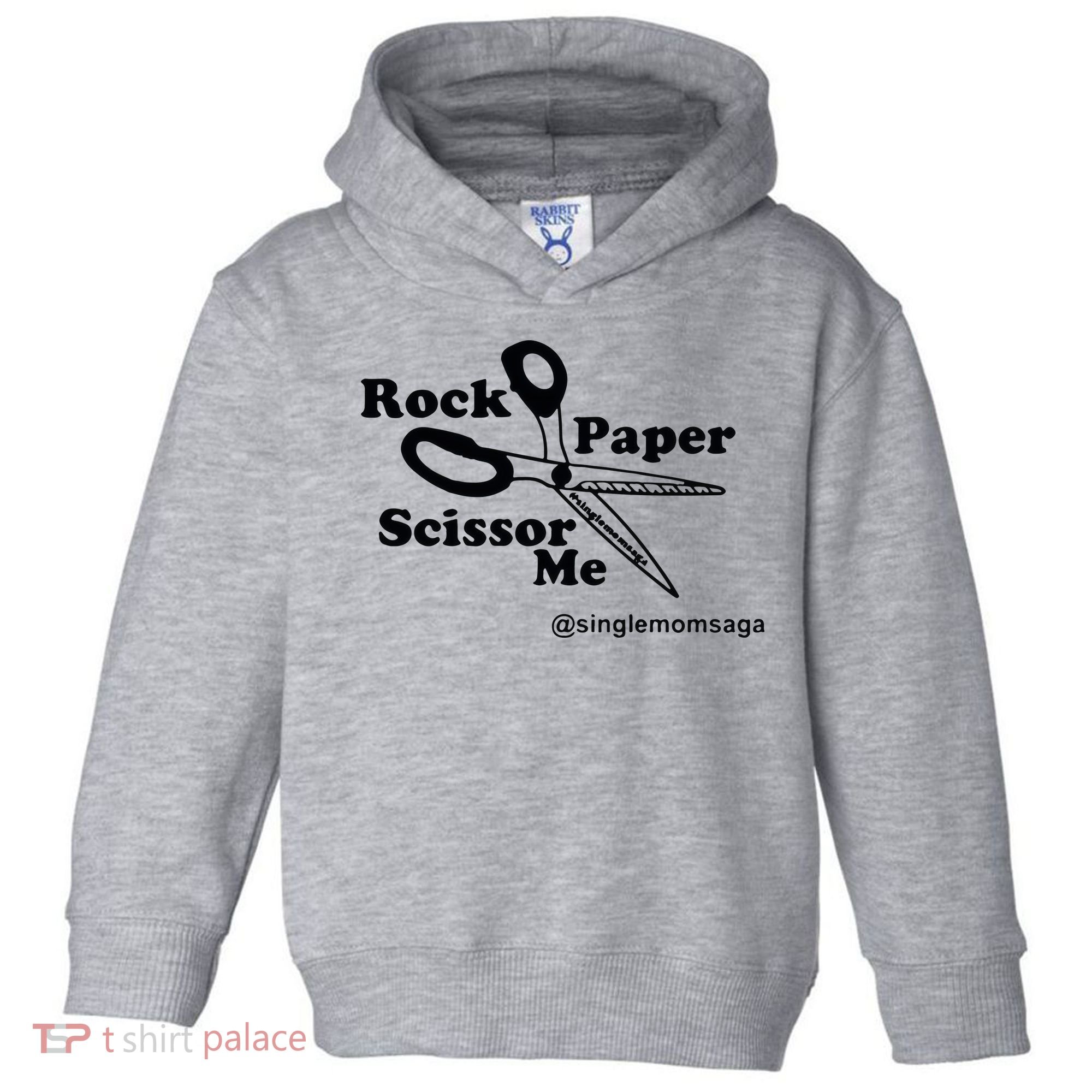 Sam Sparkswood Rock Paper Scissor Me Singlemomsaga Toddler Hoodie
