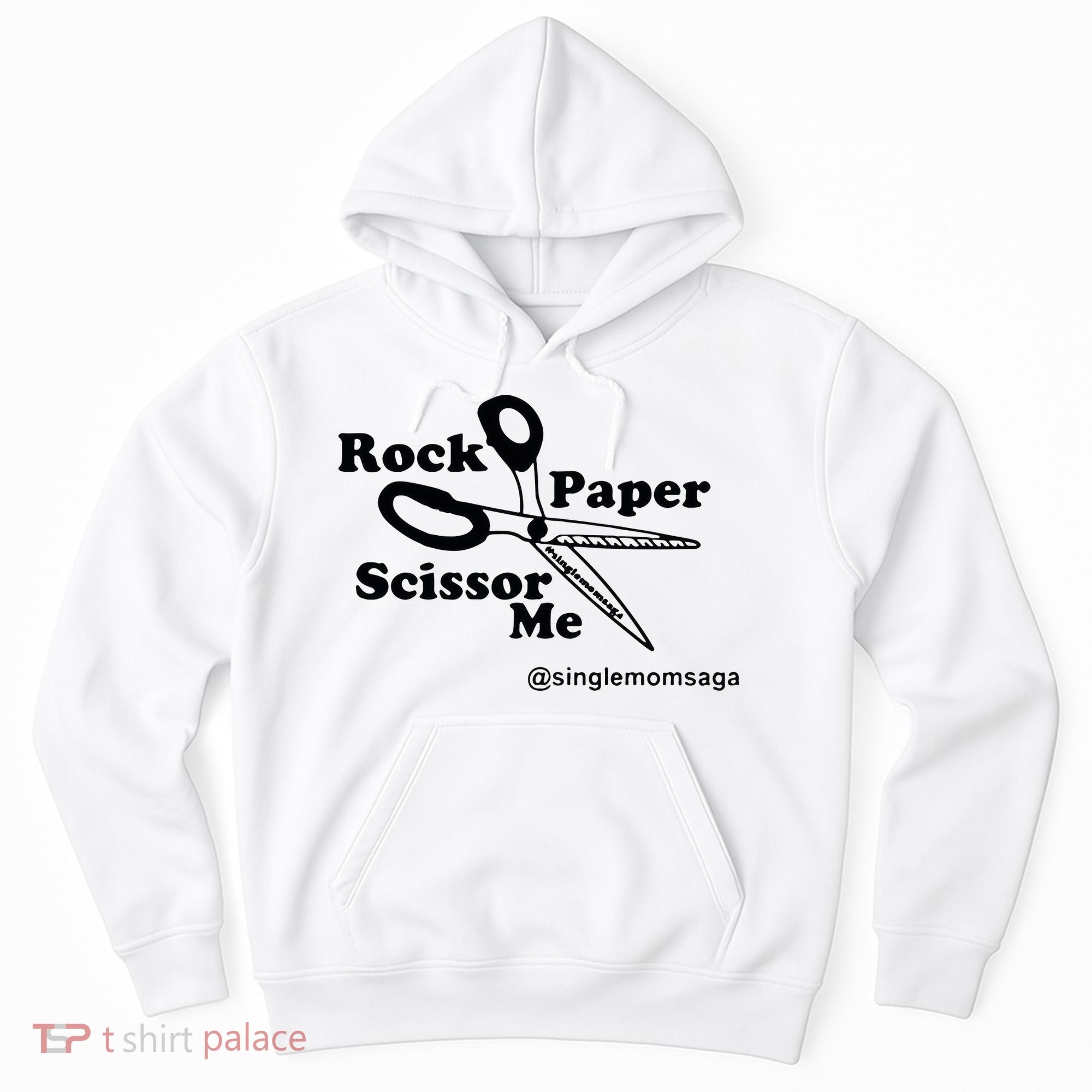 Sam Sparkswood Rock Paper Scissor Me Singlemomsaga Hoodie