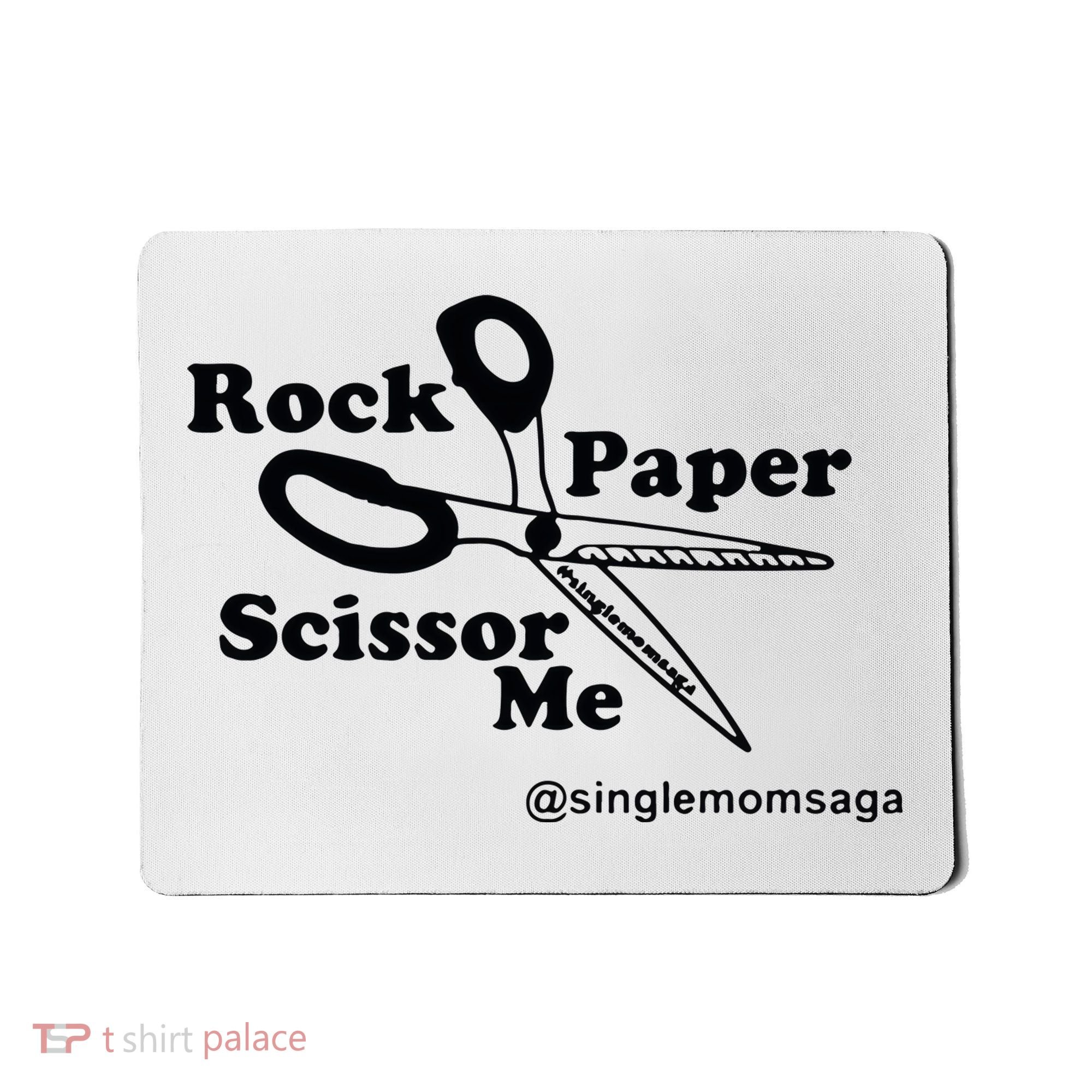 Sam Sparkswood Rock Paper Scissor Me Singlemomsaga Mousepad
