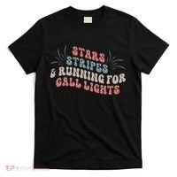 Stars Stripes Running For Call Lights CNA Nurse 4th of July T-Shirt thumb 0
