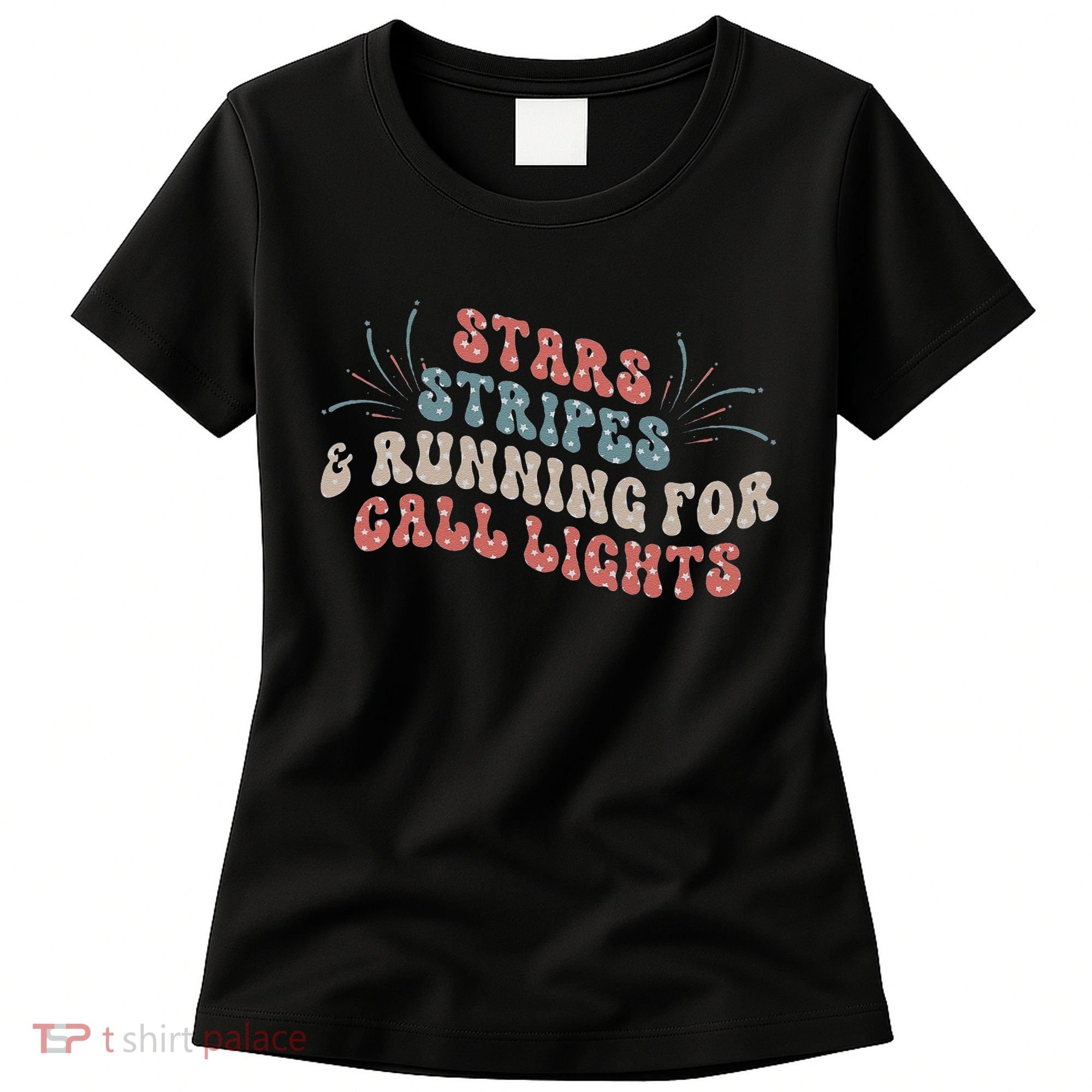 Stars Stripes Running For Call Lights CNA Nurse 4th of July Women's T-Shirt